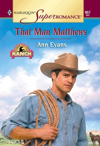 Ann Evans - That Man Matthews.