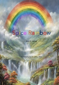  Ann G. Lemay - Spice Rainbow.