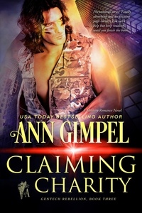  Ann Gimpel - Claiming Charity - GenTech Rebellion, #3.