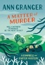 Ann Granger - A Matter of Murder.