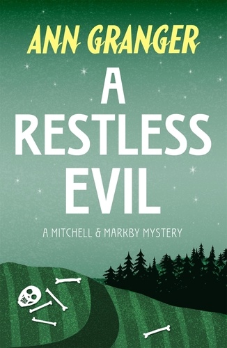 A Restless Evil (Mitchell &amp; Markby 14). An English village murder mystery of intrigue and suspicion
