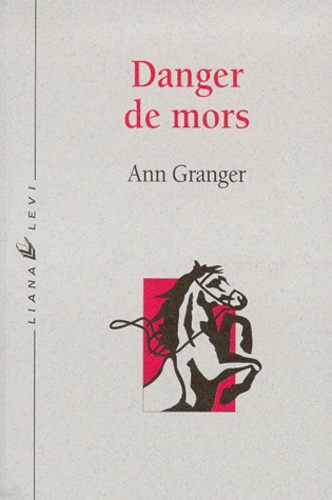 Ann Granger - Danger de mors.