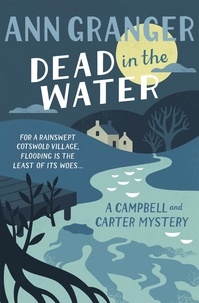 Ann Granger - Dead in the Water - Campbell & Carter Mystery 4.