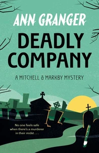 Deadly Company (Mitchell &amp; Markby 16)