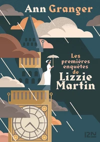 Les premières enquêtes de Lizzie Martin