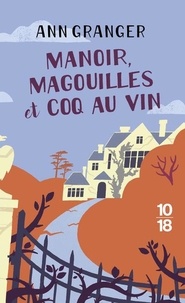 Ann Granger - Manoir, magouilles et coq au vin.