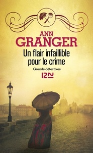 Ann Granger - Un flair infaillible pour le crime.