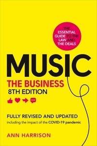 Ann Harrison - Music: The Business (8th edition).