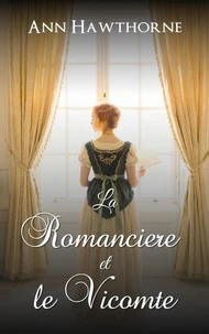 La Romancière et le Vicomte