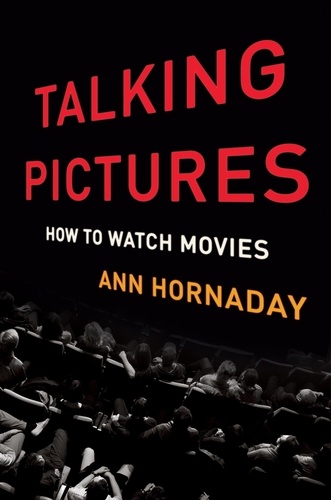 Talking Pictures. How to Watch Movies