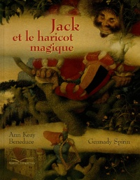 Ann-Keay Beneduce et Gennady Spirin - Jack et le haricot magique.