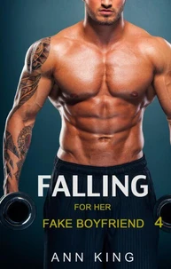 Falling for Her Fake Boyfriend: 4
