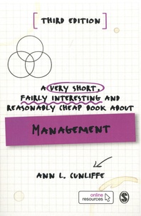Ann L. Cunliffe - A Very Short, Fairly Interesting and Reasonably Cheap Book about Management.