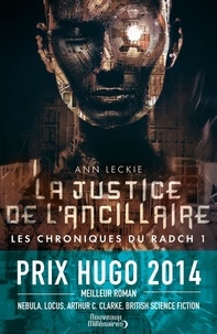 Ann Leckie - Les chroniques du Radch Tome 1 : La justice de l'ancillaire.