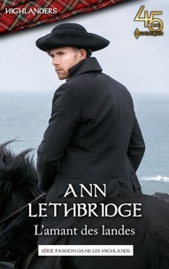 Ann Lethbridge - L'amant des landes.