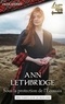 Ann Lethbridge - Sous la protection de l'Ecossais.