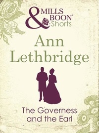 Ann Lethbridge - The Governess and the Earl.