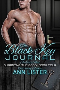  Ann Lister - The Black Key Journal - Guarding The Gods, #4.