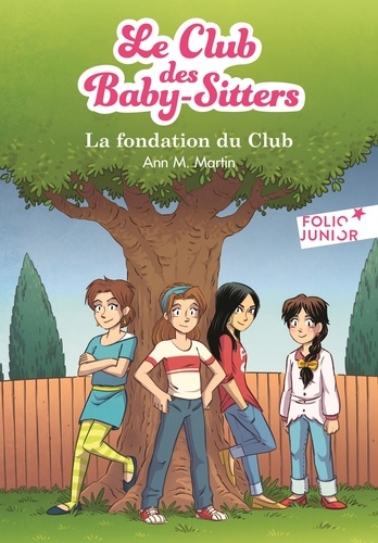 Le Club des Baby-Sitters Tome 0 La fondation du club - Occasion