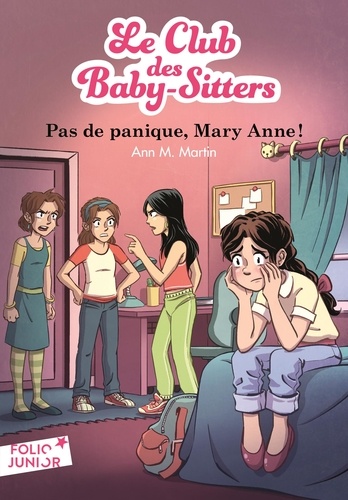 Le Club des Baby-Sitters Tome 4 Pas de panique, Mary Anne !