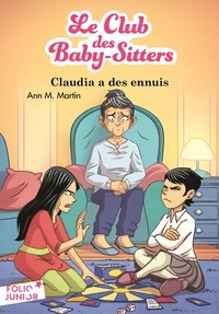 Ann M. Martin - Le Club des Baby-Sitters Tome 7 : Claudia a des ennuis.