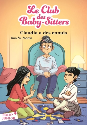 Le Club des Baby-Sitters Tome 7 Claudia a des ennuis