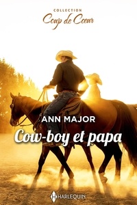 Téléchargement de livre en ligne gratuit Cow-boy et papa (French Edition) 9782280495615 par Ann Major