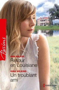 Retour en Louisiane - Un troublant ami