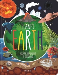 Ann Marie Boulanger et Danielle Robichaud - Planet Earth - Discovers the wonders of our world.