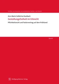 Gestaltungsfreiheit im Erbrecht