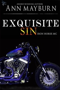  Ann Mayburn - Exquisite Sin - Iron Horse MC, #6.