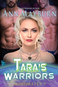  Ann Mayburn - Tara's Warriors - Bondmates, #5.
