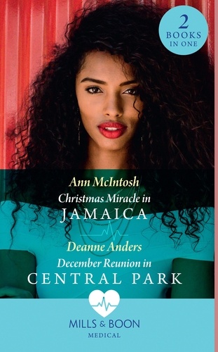 Ann McIntosh et Deanne Anders - Christmas Miracle In Jamaica / December Reunion In Central Park - Christmas Miracle in Jamaica (The Christmas Project) / December Reunion in Central Park (The Christmas Project).