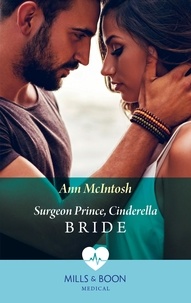 Ann McIntosh - Surgeon Prince, Cinderella Bride.