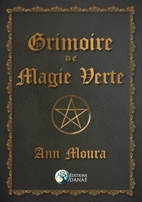 Ebook gratuit pdf à télécharger sans inscription Grimoire de magie verte 9791094876183 en francais par Ann Moura