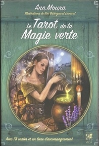 Ann Moura - Le tarot de la magie verte.