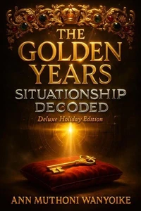 THE GOLDEN YEARS: SITUATIONSHIP DECODED.