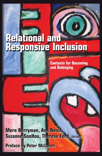 Ann Nevin et Therese Ford - Relational and Responsive Inclusion - Contexts for Becoming and Belonging.