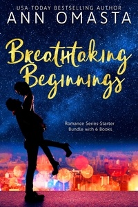  Ann Omasta - Breathtaking Beginnings: Romance Series-Starter Bundle with 6 Books.