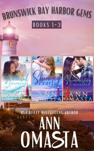 Brunswick Bay Harbor Gems (Books 1 - 3): Shattered Diamonds, Shining Pearls, and Shimmering Emeralds