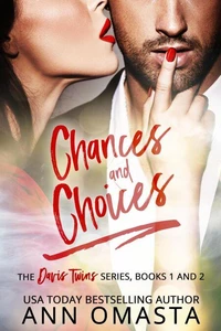 Chances and Choices: The Davis Twins Series (Books 1 &amp; 2)