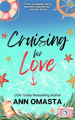  Ann Omasta - Cruising for Love - The Escape Series, #2.