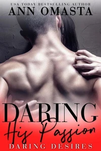 Daring his Passion