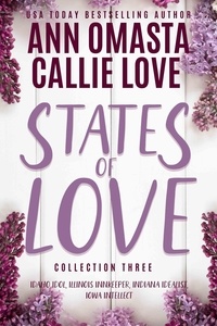  Ann Omasta et  Callie Love - States of Love, Collection 3 - States of Love.