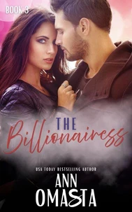 The Billionairess: A sweet billionaire romance