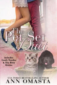 The Pet Set Duet: Goofy Newfies &amp; Itty Bitty Kitties