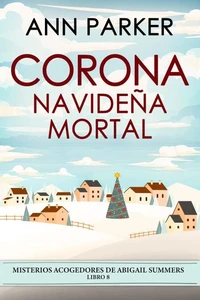 Corona navideña mortal