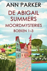 De Abigail Summers-moordmysteries - Boeken 1-3