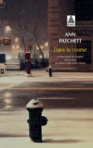 Ann Patchett - Dans la course.