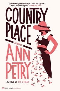 Ann Petry - Country Place - A Novel.